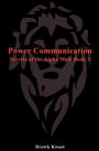 Power Communication: Secrets of the Alpha Male Book 2