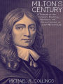 Milton's Century: A Timeline of the Literary, Political, Religious, and Social Centext of John Milton's Life