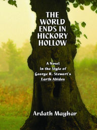 Title: The World Ends in Hickory Hollow, Author: Ardath Mayhar