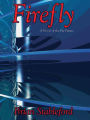 Firefly: A Novel of the Far Future