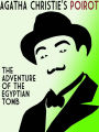 The Adventure of the Egyptian Tomb (Hercule Poirot Short Story)