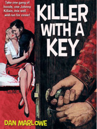 Title: Killer With a Key, Author: Dan Marlowe