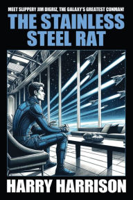 The Stainless Steel Rat