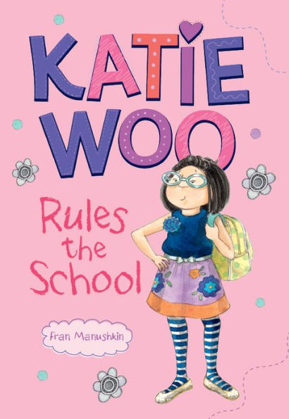 Katie Woo Rules the School (Katie Woo Series)