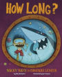 How Long?: Wacky Ways to Compare Length