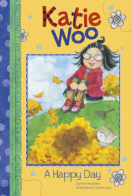 A Happy Day (Katie Woo Series)