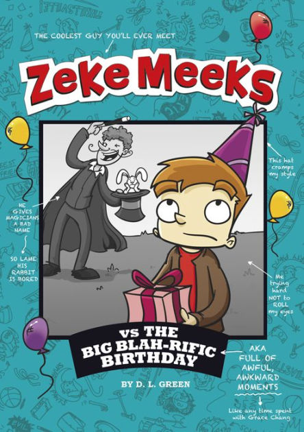 L.　vs　Kids　by　the　Big　Me)　Blah-rific　to　Alves　Green,　Birthday　Read　D.　Josh　Zeke　(NOOK　Barnes　Meeks　eBook　Noble®