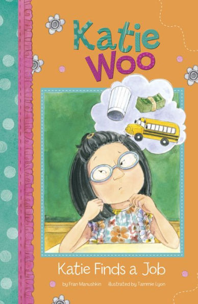 Katie Finds a Job (Katie Woo Series)