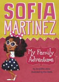 Title: My Family Adventure, Author: Jacqueline Jules