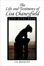Life and Testimony of Lisa Chaneyfield: Life after Dark