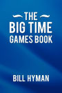 The Big Time Games Book