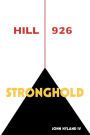 Hill 926: Stronghold