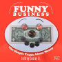 Funny Business: The Simple Truth About Money