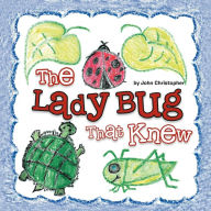 Title: The Lady Bug That Knew, Author: John Christopher