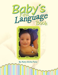 Title: Baby's First Language Book, Author: Mary-Aroha Puna
