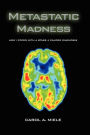 Metastatic Madness: How I Coped with a Stage 4 Cancer Diagnosis