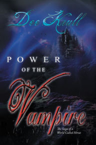 Title: Power of the Vampire: The Saga of a World Called Htrae, Author: Dee Krull