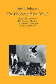 Title: Jeremy Johnson: The Collected Plays Vol 2: Volume 2, Author: Jeremy Johnson