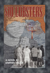Title: $10 Lobsters, Author: Steve Miller