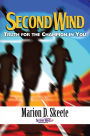 Second Wind: Truth for the Champion in You