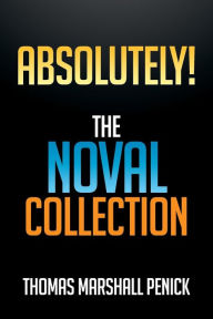 Absolutely!: The Novel Collection