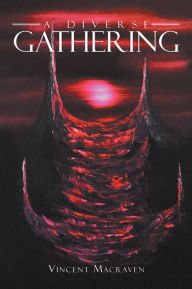 Title: A Diverse Gathering, Author: Vincent Macraven