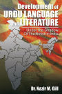 Development of Urdu Language and Literature Under the Shadow of the British in India: Under the Shadow of the British in India