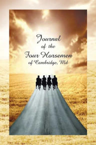 Title: Journal of the Four Horsemen of Cambridge, MD, Author: Robert Davis