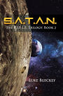S.A.T.A.N.: The B.I.B.L.E. Trilogy: Book 2
