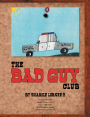 The Bad Guy Club