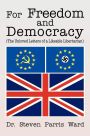 For Freedom and Democracy: (The Unloved Letters of a Likeable Libertarian)
