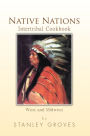 Native Nations Intertribal Cookbook: West and Midwest