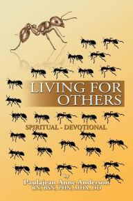 Title: Living for Others: Spiritual - Devotional, Author: Paulajean Anne Anderson