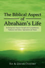 The Biblical Aspect of Abraham's Life
