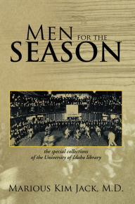 Title: Men for the Season, Author: Marious Kim Jack