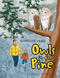 Title: Owls in the Pine, Author: Patricia J Lengi