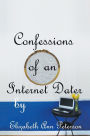 Confessions of an Internet Dater
