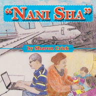 Title: ''Nani Sha'', Author: Sharon Crick