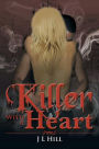 Killer with a Heart