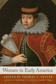 Title: Women in Early America, Author: Thomas A Foster