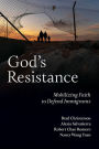 God's Resistance: Mobilizing Faith to Defend Immigrants