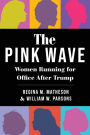 The Pink Wave: Women Running for Office After Trump