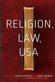 Title: Religion, Law, USA, Author: Isaac Weiner