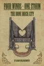 Four Winds - One Storm: The Bone Brick City