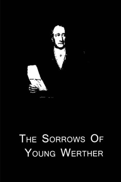 The Sorrows Of Young Werther