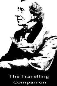Title: The Travelling Companion, Author: Hans Christian Andersen