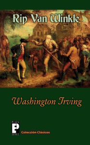 Title: Rip Van Winkle, Author: Washington Irving