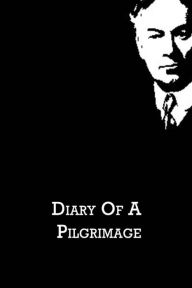 Title: Diary Of A Pilgrimage, Author: Jerome K. Jerome