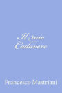 Il Mio Cadavere