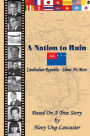 A Nation to Ruin - Cambodian Republic - Silent No More: Cambodian Republic - Silent No More